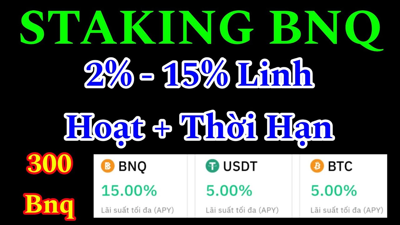 HƯỚNG DẪN STAKING BNQ 15% LÃI SUẤT SÀN BITNASDAQ TẶNG 300 BNQ RANDOM 