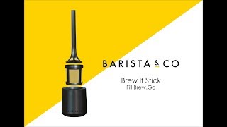 Baristaco Brew It Stick Coffee Brewing Technique