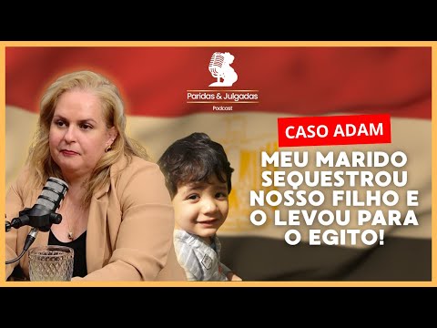 ELA TEVE O FILHO SEQUESTRADO PARA O EGITO: A LUTA DE KARIN ARANHA PELO DIREITO DE SER MÃE