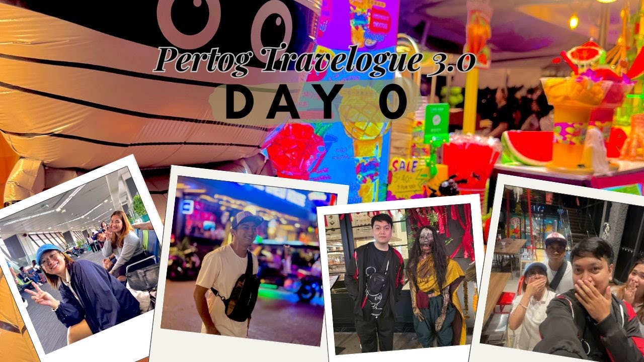 Pertog Travelogue 3.0 - Day 0