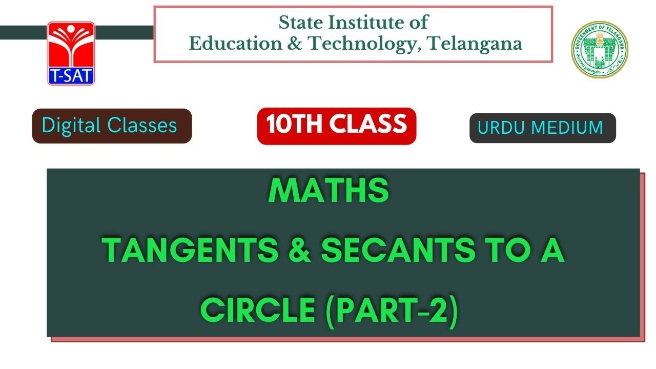 SIET 10th - MATHS (UM) - TANGENTS & SECANTS TO A CIRCLE (PART-2)  | T-SAT