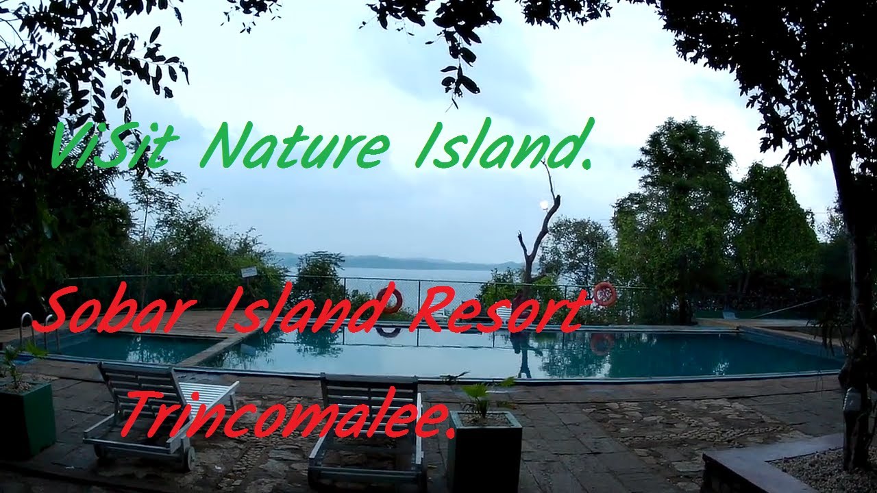 sober island resort trincomalee/relaxing your mind/fun island at trincomalee navy resort trincomalee