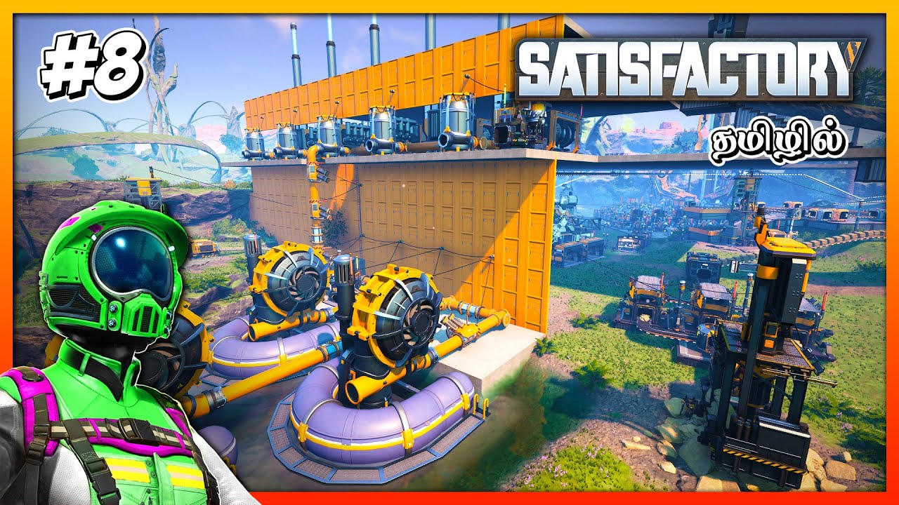 BASE UPGRADE [ PART : 2 ] | SATISFACTORY CO-OP | [ EP : 8 ] | தமிழ் ...
