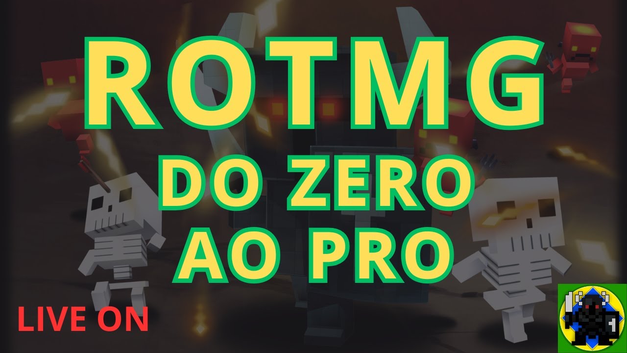 ROTMG - DO ZERO AO PRO - DIA 02 - #rotmg - YouTube