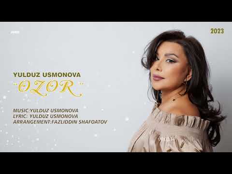 YULDUZ USMONOVA- OZOR(OFFICIAL AUDIO) 2023