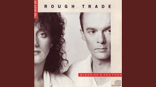 Video thumbnail of "Rough Trade - Insatiable"