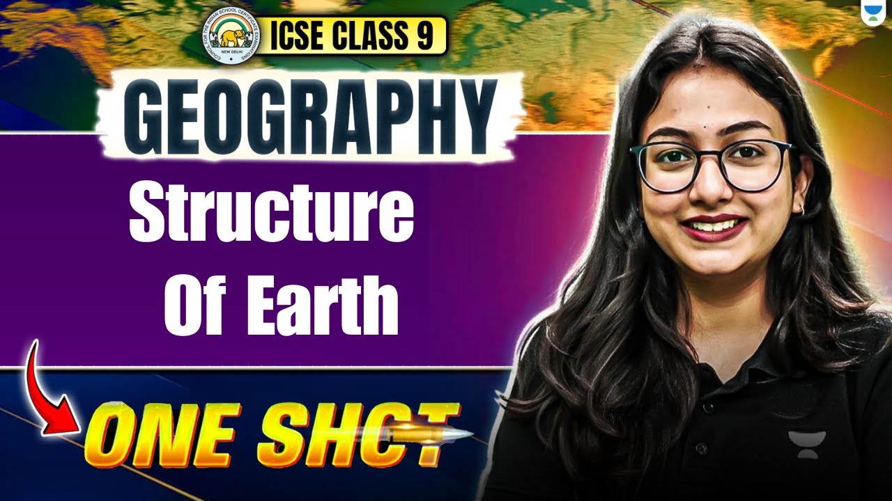 Structure of Earth In One Shot | ICSE Class 9 Geography | Supriya Mam ...