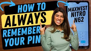Maxwest Nitro N62 - THIS is the best way to never forget your pin pattern or password