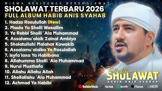 FULL ALBUM WISMA RESIDENCE BERSHOLAWAT | HABIB ANIS SYAHAB ft MAJELIS BAITUL MUSTHOFA - LATEST 2026