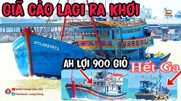 🔴 Xem Cận Cảnh Ghe || Giã Cào || Pha Súc || Lưới Rút Lagi Chạy Biển || Bình Thuận Dấu Yêu
