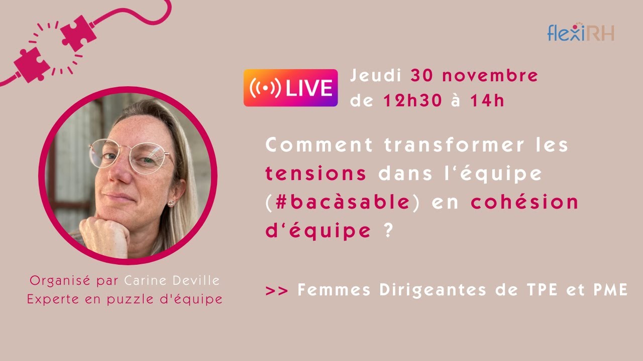 Comment transformer les tensions dans l'équipe (#bacàsable) en cohésion d'équipe ?