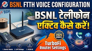 BSNL FTTH Voice Configuration 2026 | How to Activate BSNL Telephone | TurboFi Router screenshot 3