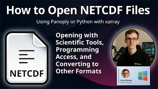 How to Open NETCDF Files (Network Common Data Form)