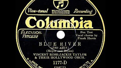 1927 Vincent Rose-Jackie Taylor Orch. - Blue River...