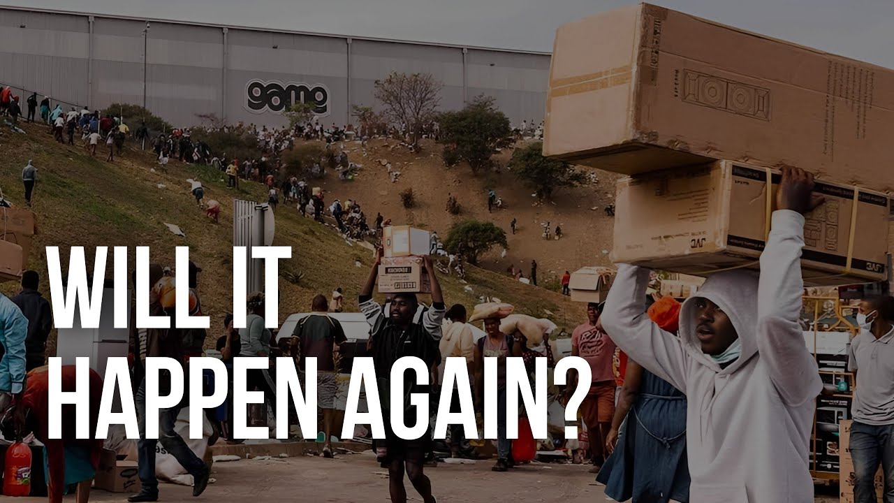 South Africa's 2021 KwaZulu-Natal Riots Will Happen Again Unless We Fix the Underlying System
