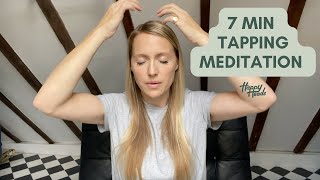 7 MINUTE TAPPING MEDITATION