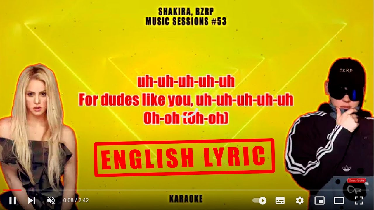 Shakira, BZRP Music Sessions 53 "ENGLISH LYRIC" (KARAOKE