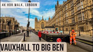 London Landmarks: Riverside Stroll from Vauxhall to Big Ben