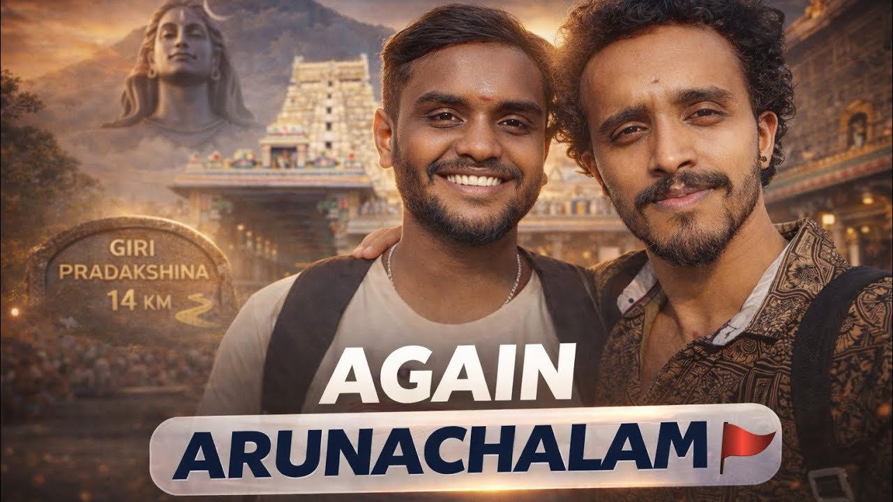 AGAIN ARUNACHALAM 🔱 | 14KM Giri Pradakshina Journey     