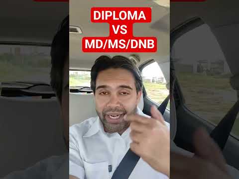 Diploma Vs MD/MS/DNB