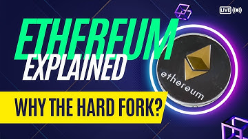 Why did Ethereum Hard Fork? How was Ethereum Classic created? When was Ethereum hacked?
