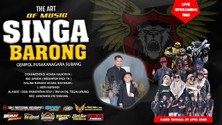 Singa Barong  Mabok Brutu Voc Yanti  24 April 2025  Tegalurung Legon Kulon