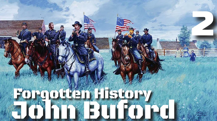 Forgotten History - The Story of John Buford