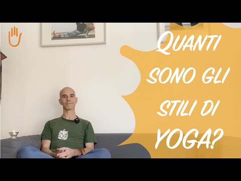 Video: Quali Stili Di Yoga Esistono