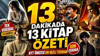 TYT Bitti! 13 Dakikada 13 Kitap Özeti | AYT Edebiyat Son Tekrar