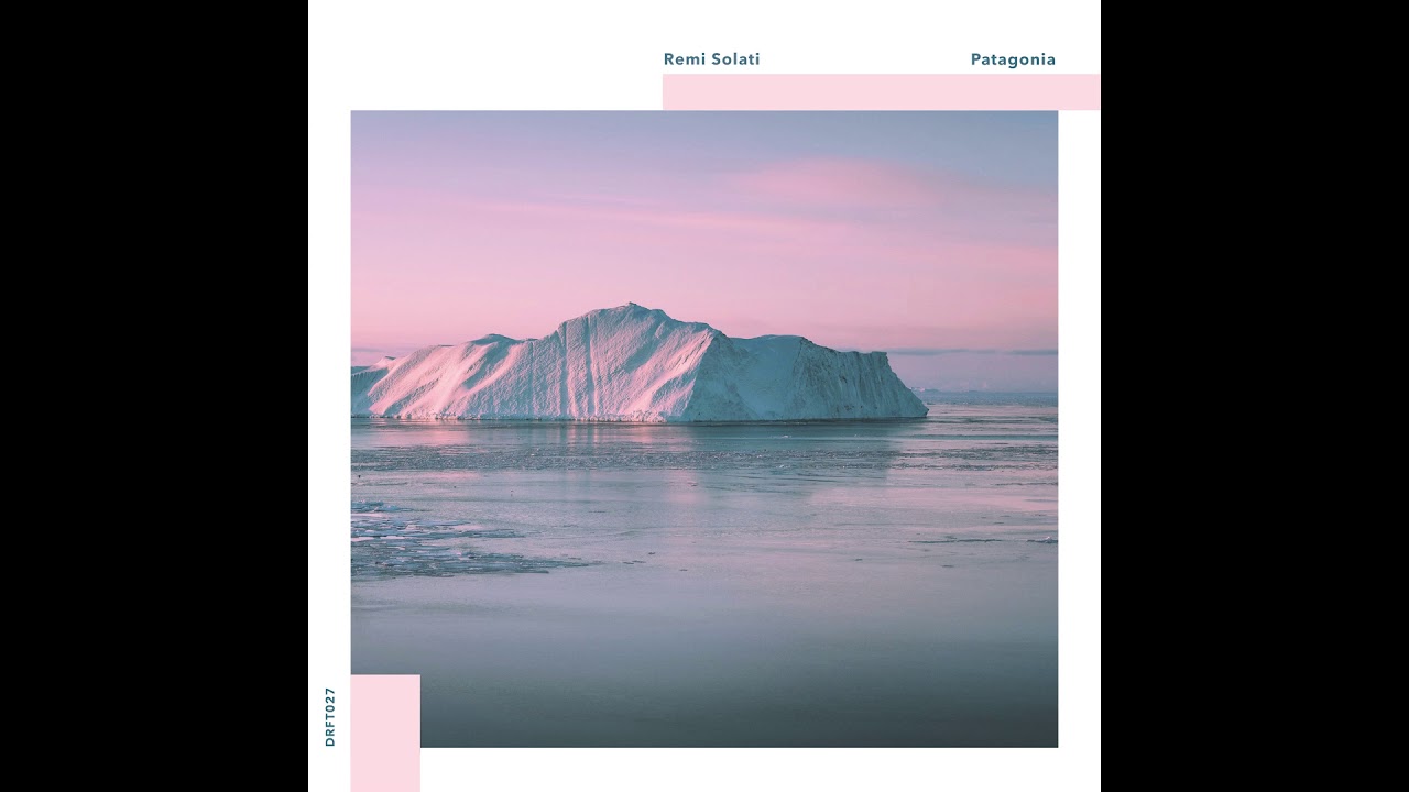 Remi Solati - Patagonia [Single]