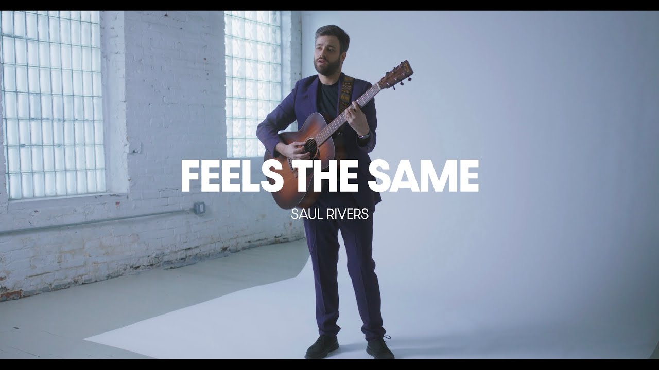 Feels the Same (Official Music Video) - Saul Rivers adlı videoyu YouTube'da izle Feels the Same (Official Music Video) - Saul Rivers adlı videoyu YouTube'da izle