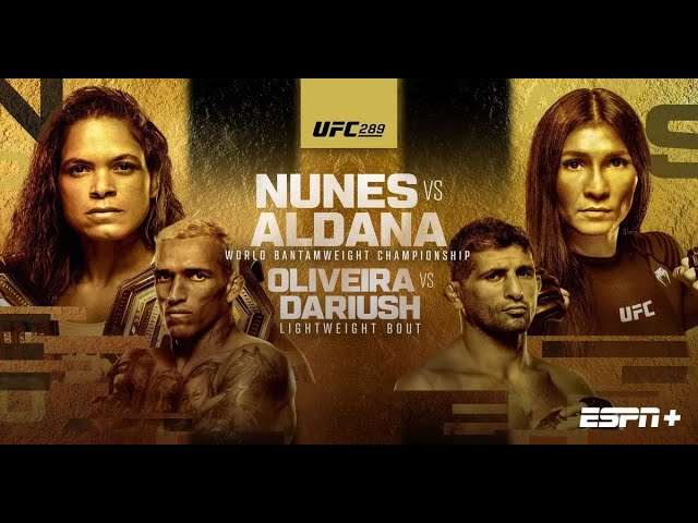 UFC 289: Nunes vs Aldana | Full Card | Breakdowns and Bets