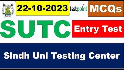 Sindh University Testing Center Entry Test solved MCQs held on 22/10/2023