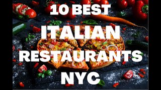 10 Best Restaurants In NYC
