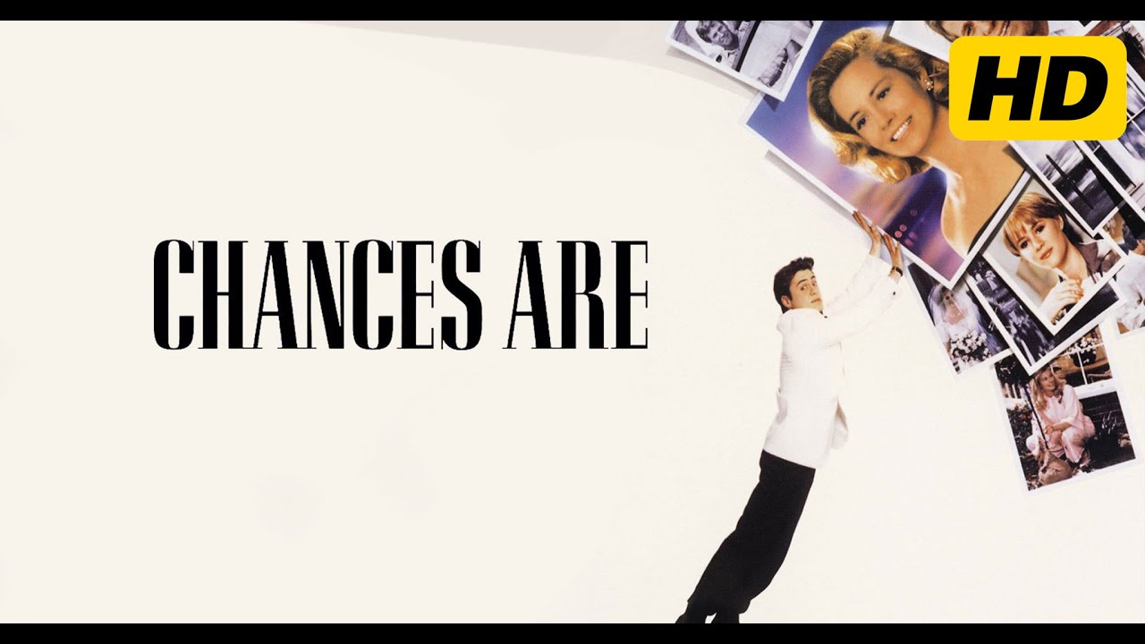 Chances Are (1989) | Robert Downey Jr., Cybill Shepherd, Ryan O’Neal Romantic Comedy| Review & Facts