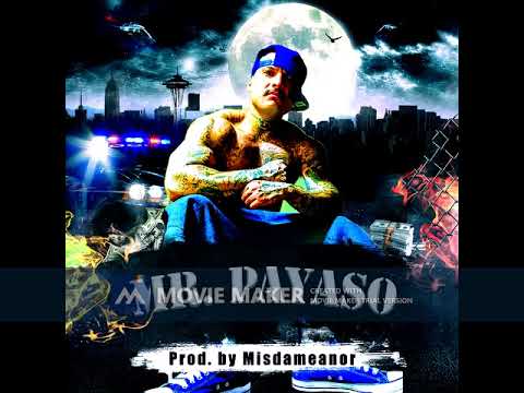 MR PAYASO -BASED ON A BLUE STORY (Produced by Misdameanor)