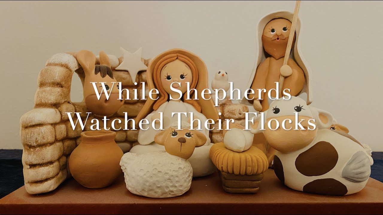 While Shepherds Watched Their Flocks (Traditional Yorkshire Carol