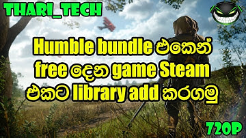 How to add humble bundle steam game key into the steam library in සිංහල