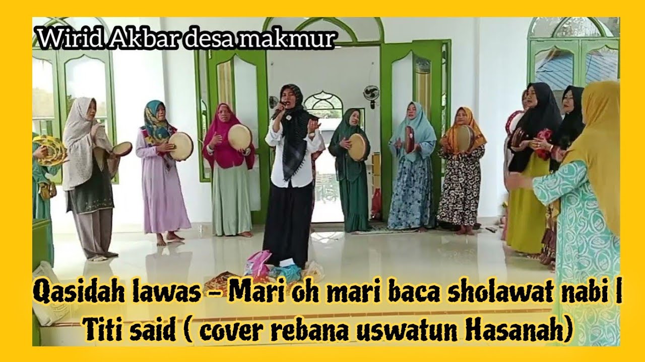 Qasidah lawas - Mari oh mari baca sholawat nabi 1 | Titi said ( cover rebana uswatun Hasanah)