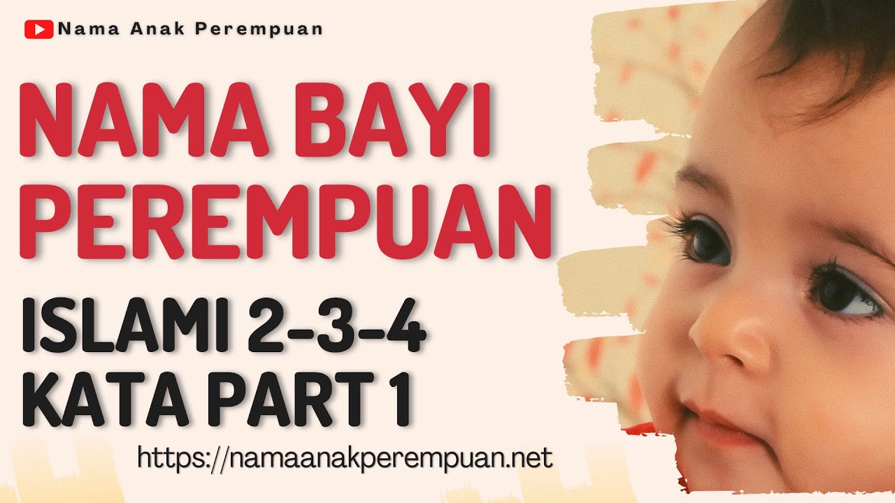 Nama Bayi Perempuan Islami 234 Kata dan Artinya Part 1