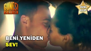 Beni Yeniden Sev!! - Güneşi Beklerken Özel Klip