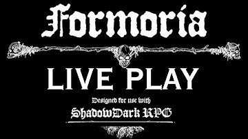 LIVE PLAY | Formoria: The Dark Age (ShadowDark) – Adventure with Creator Bryan O