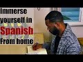 How To Immerse Yourself In Spanish Without Leaving The Country (9 tips)