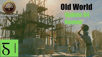 Old World patch update 94 Review