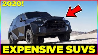 The Best and Most Expensive SUVs Of 2020