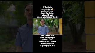 Sedih Aja Bawaannya Tiap Liat Om Leon Dia Lagi Mantau aqeela asmaragenz trailer