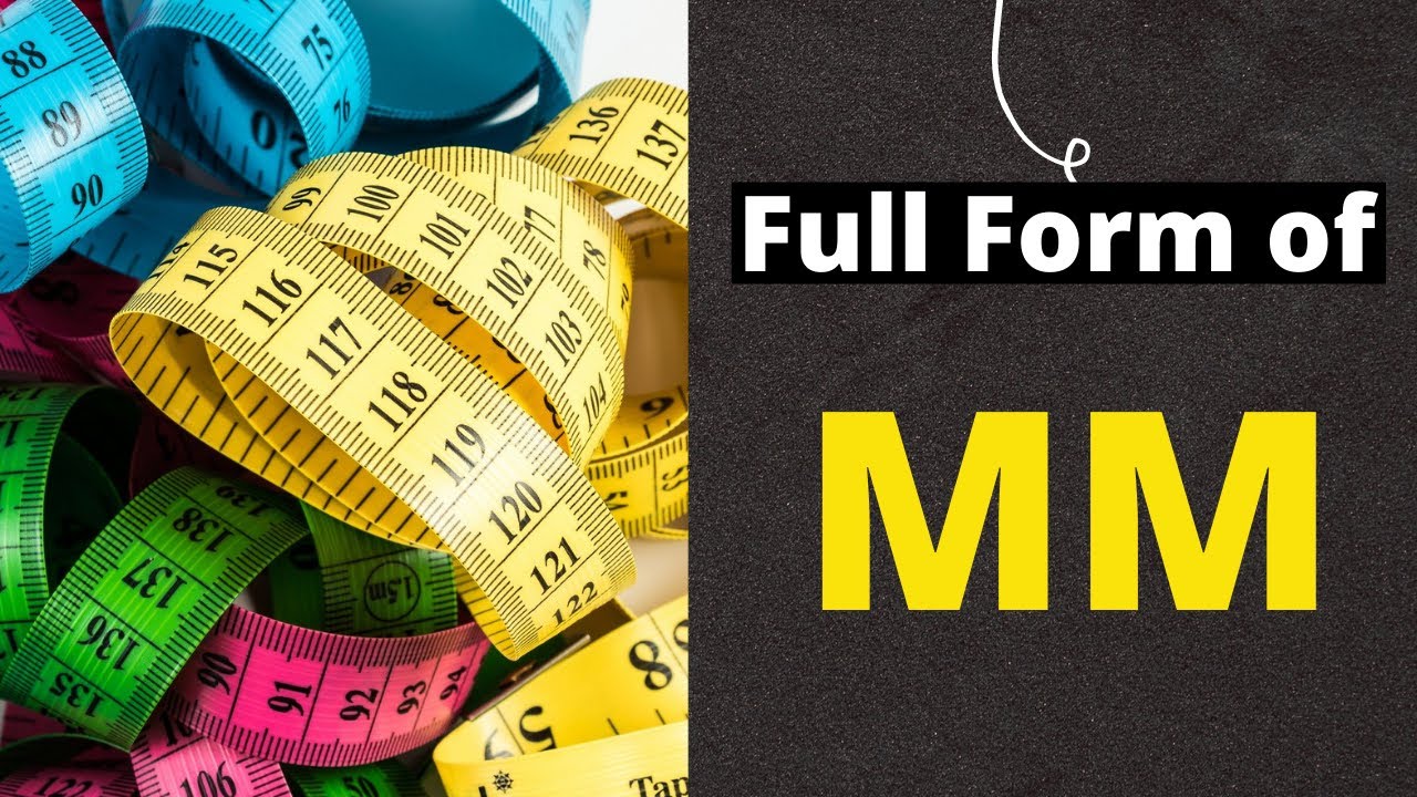 Full Form Of MM MM Ka Full Form Kya Hai Word Journey YouTube Full Form Of MM MM Ka Full Form Kya Hai Word Journey YouTube