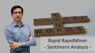 Rapid RapidMiner 03 - Sentiment Analysis