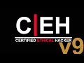 CEH v9 Complete Course - Certified Ethical Hacker v9