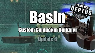 Basin Custom Campaign Progress Update 6 - From the Depths -